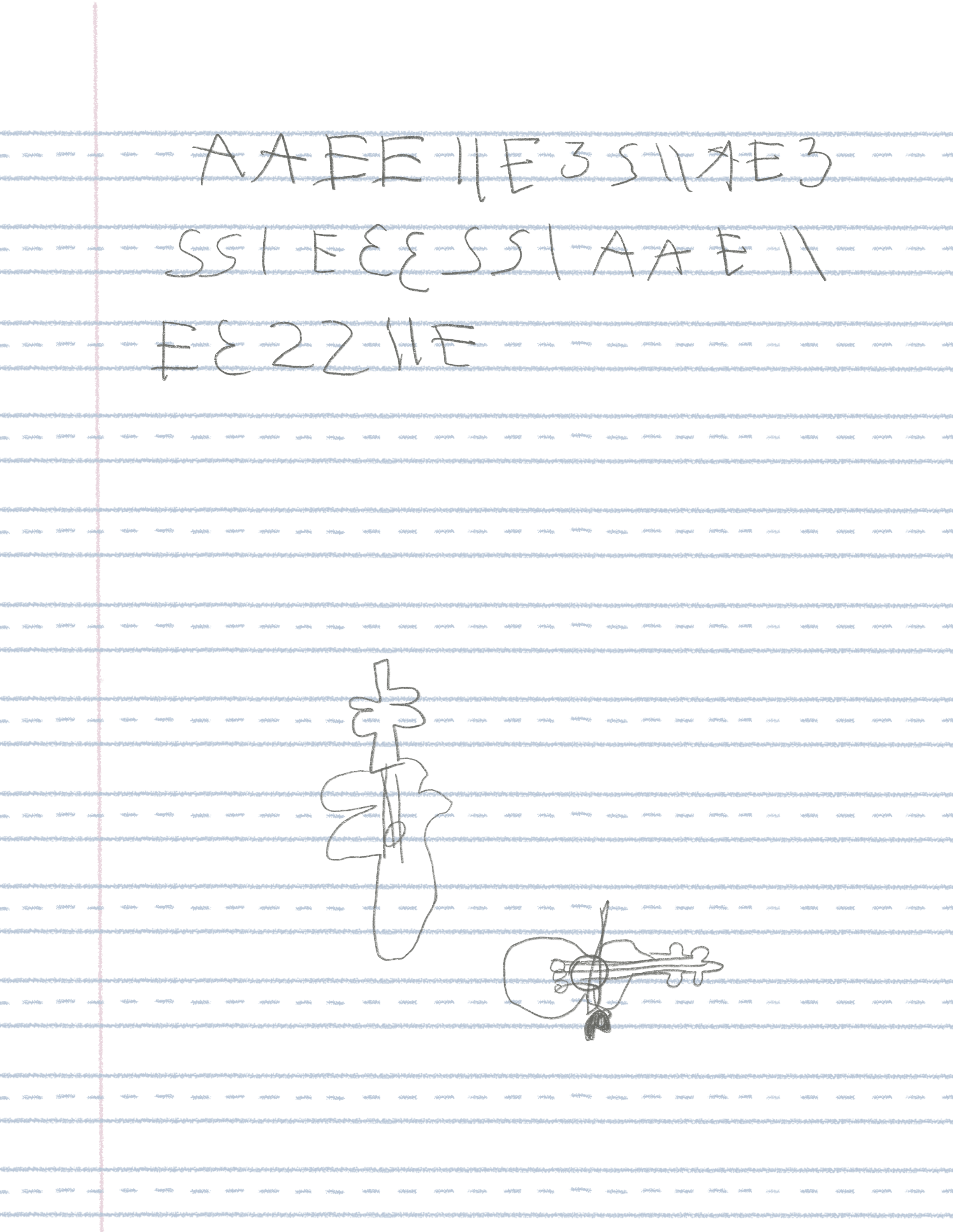 On loose leaf paper, handwritten: 'AAEE1E3211AE3221E33221AAE11E32211E' below are two graphite drawings of violins, on has a bow one does not. An attempt at remembering the notes to 'twinkle twinkle little star' on the violin.
